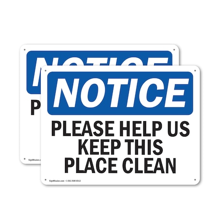 Signmission Safety Culture Sign, 24 in Width, Plastic, Rectangle OS-2PACK-NS-P-1824-L-17458